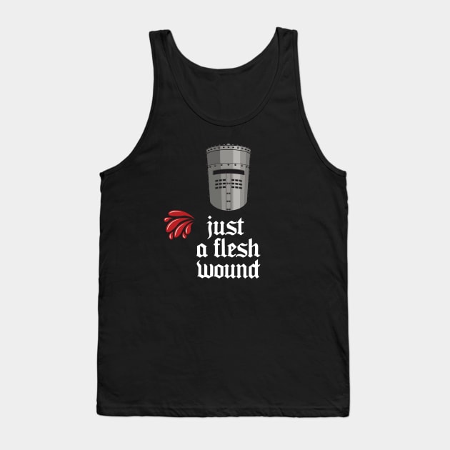 Black Knight - Just a flesh wound Tank Top by Wright Art